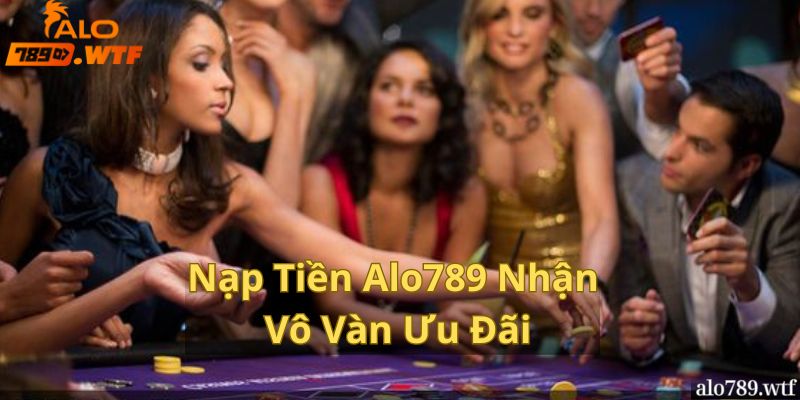 Giao dịch tại Alo789 nhận nhiều ưu đãi